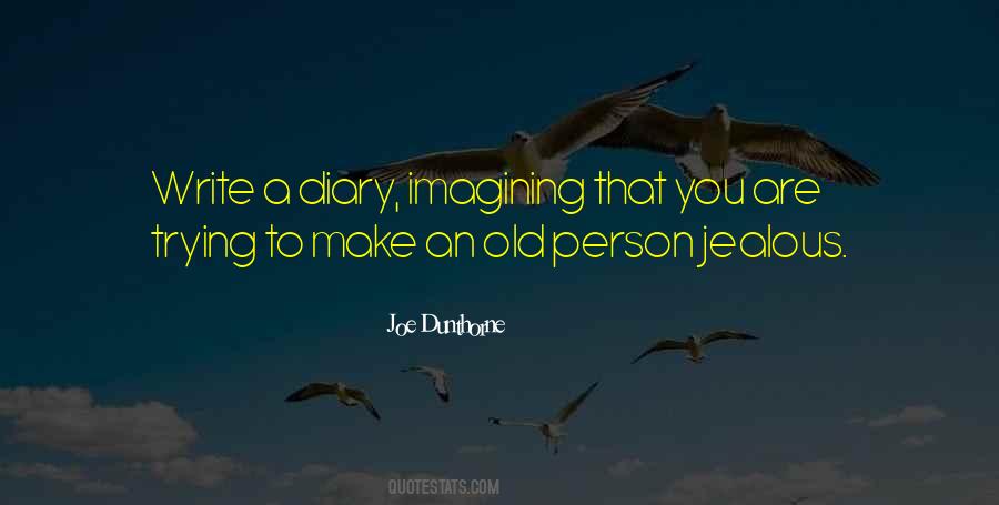 Trying To Make You Jealous Quotes #511808