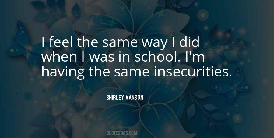 I Feel The Same Way Quotes #1097151