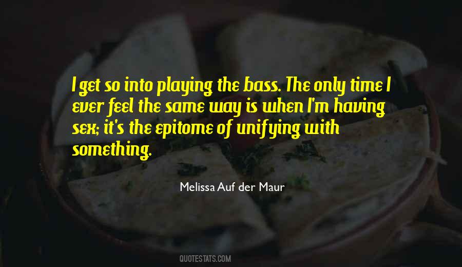I Feel The Same Way Quotes #1110034