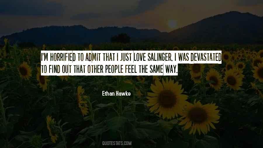 I Feel The Same Way Quotes #1117131