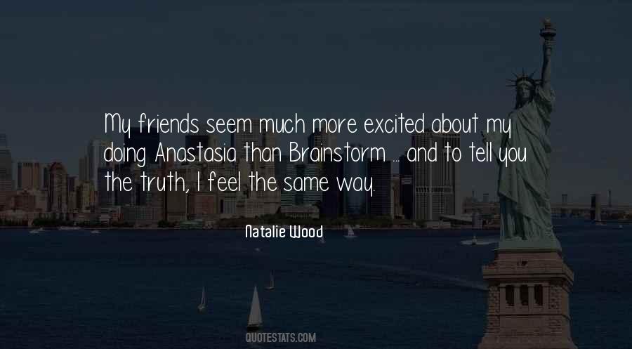 I Feel The Same Way Quotes #1213987