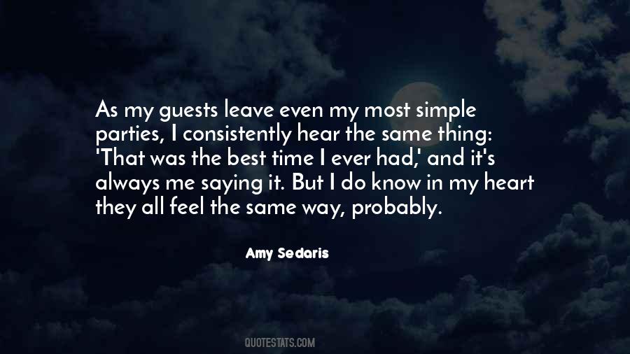 I Feel The Same Way Quotes #1464261