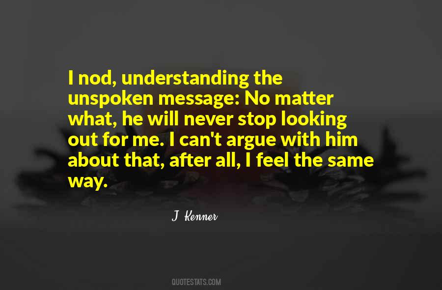 I Feel The Same Way Quotes #251902