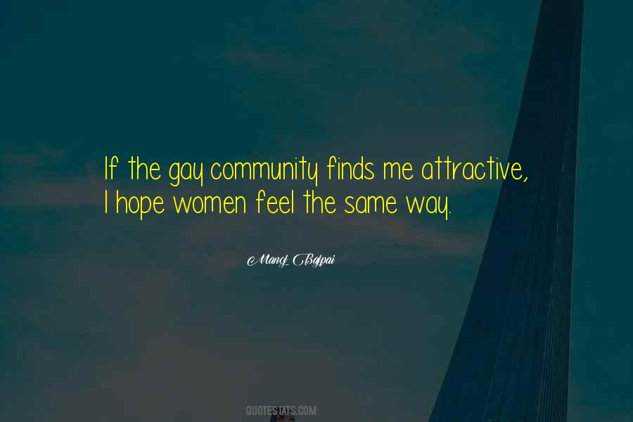 I Feel The Same Way Quotes #463110