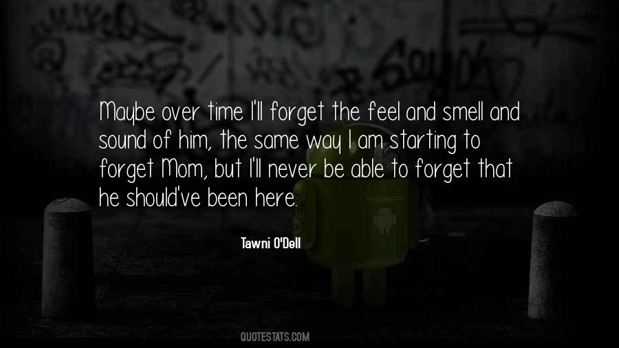 I Feel The Same Way Quotes #507059