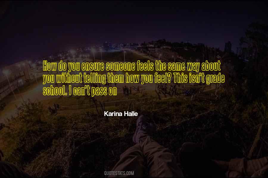 I Feel The Same Way Quotes #511758