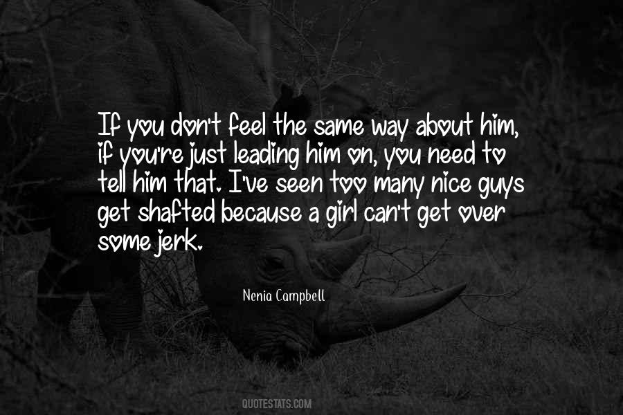 I Feel The Same Way Quotes #626131