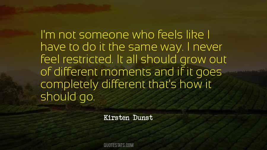 I Feel The Same Way Quotes #705778