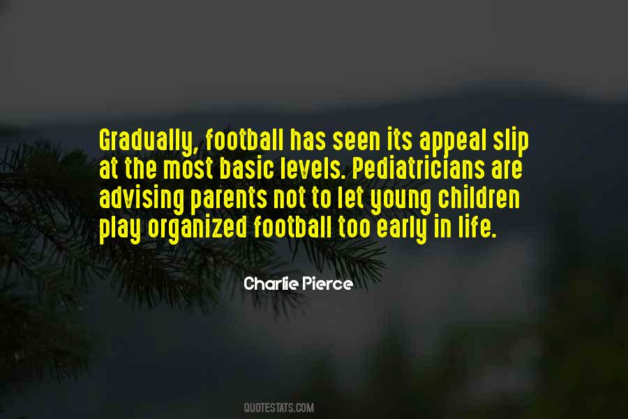 Its Too Early Quotes #1590638