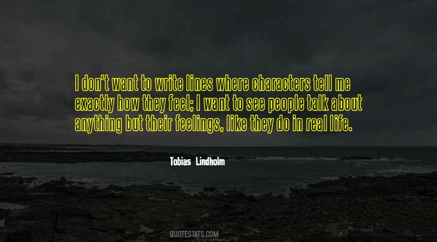 My Feelings Exactly Quotes #654069