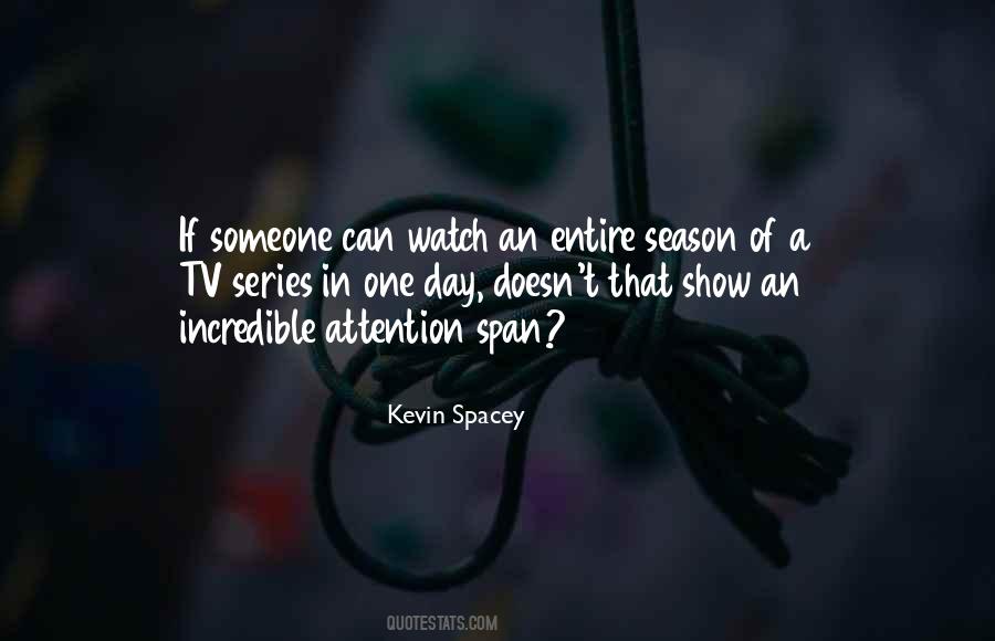 Show Me Some Attention Quotes #1747746