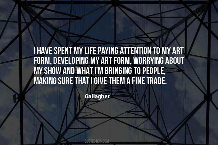 Show Me Some Attention Quotes #201772