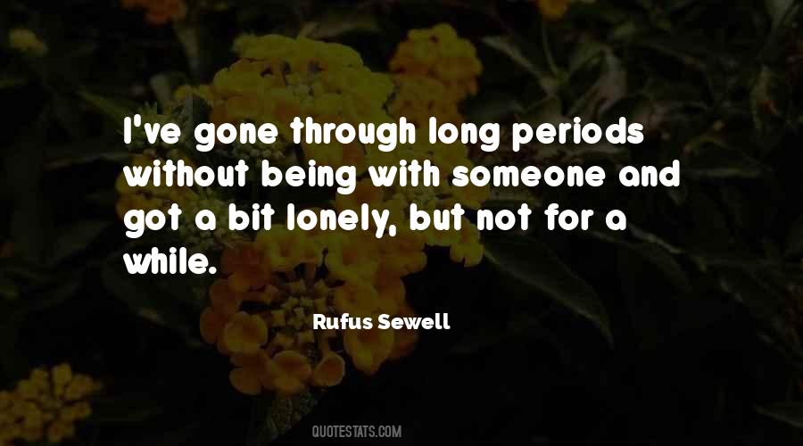 Quotes About Not Being Lonely #1860036