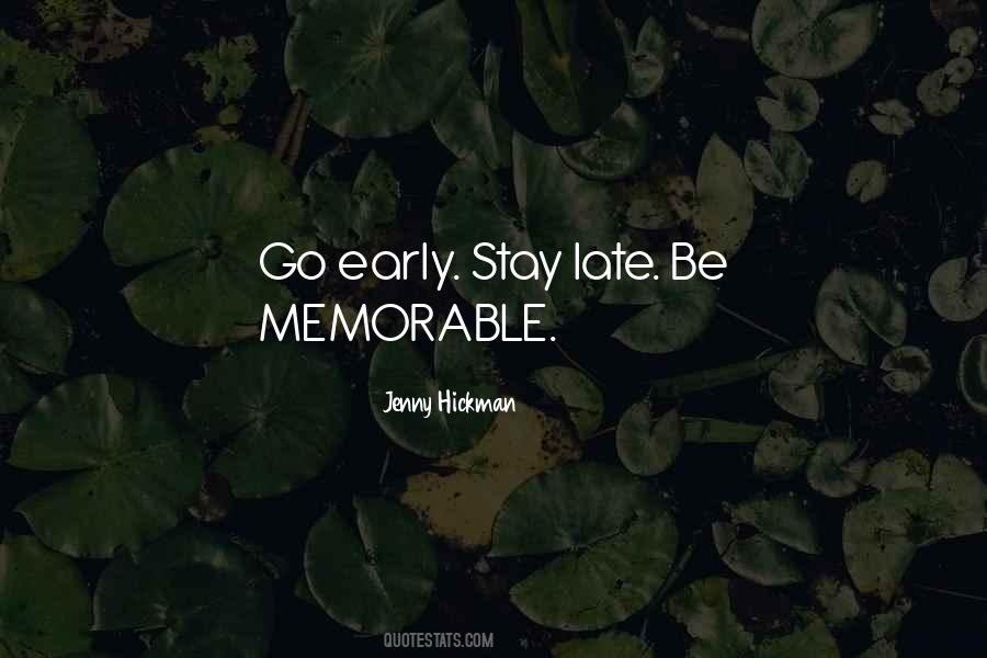 Be Memorable Quotes #166212