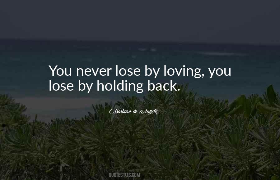 You Never Lose Quotes #1528391