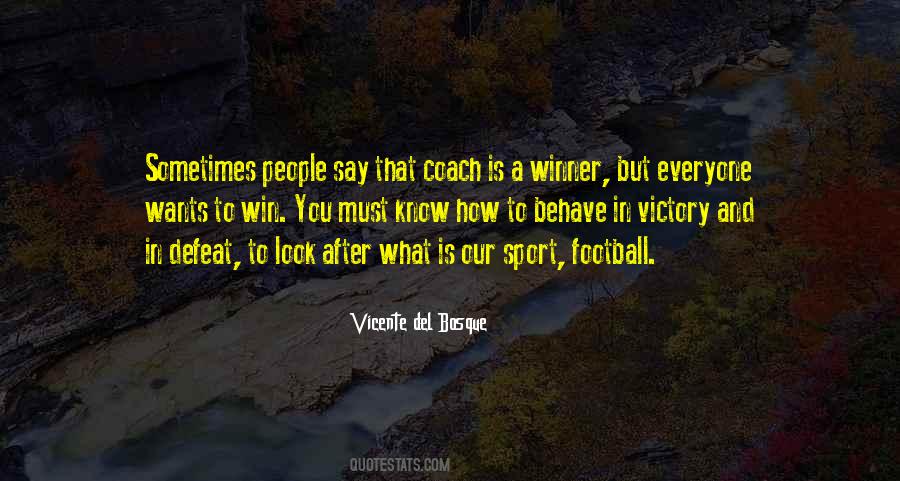 Del Bosque Quotes #303212