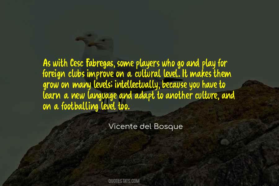 Del Bosque Quotes #807302