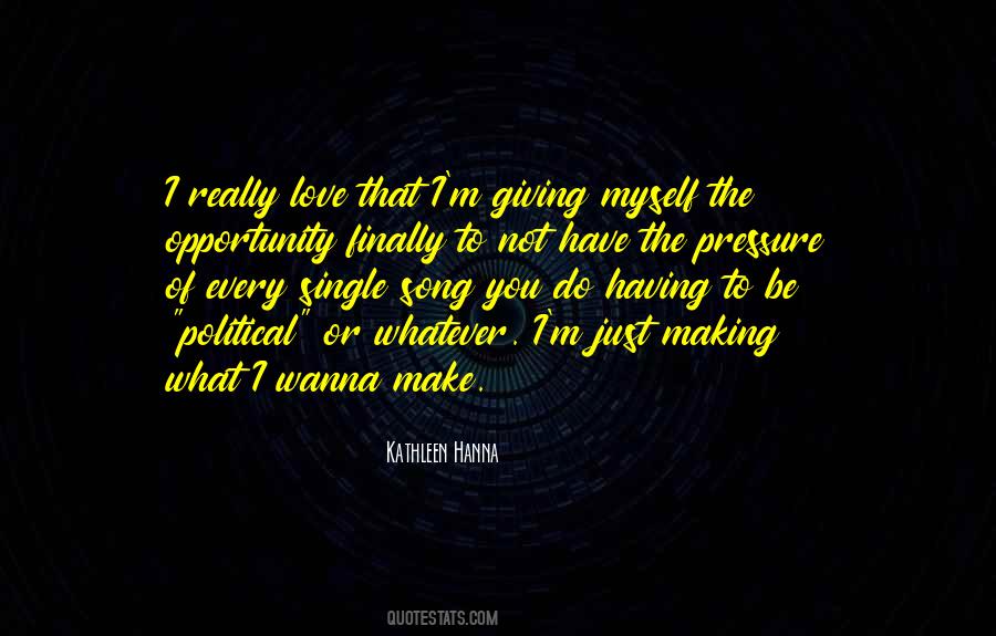 I Wanna Make Love Quotes #1771439