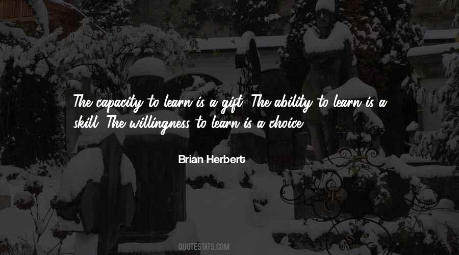 Learning Is A Gift Quotes #1514012