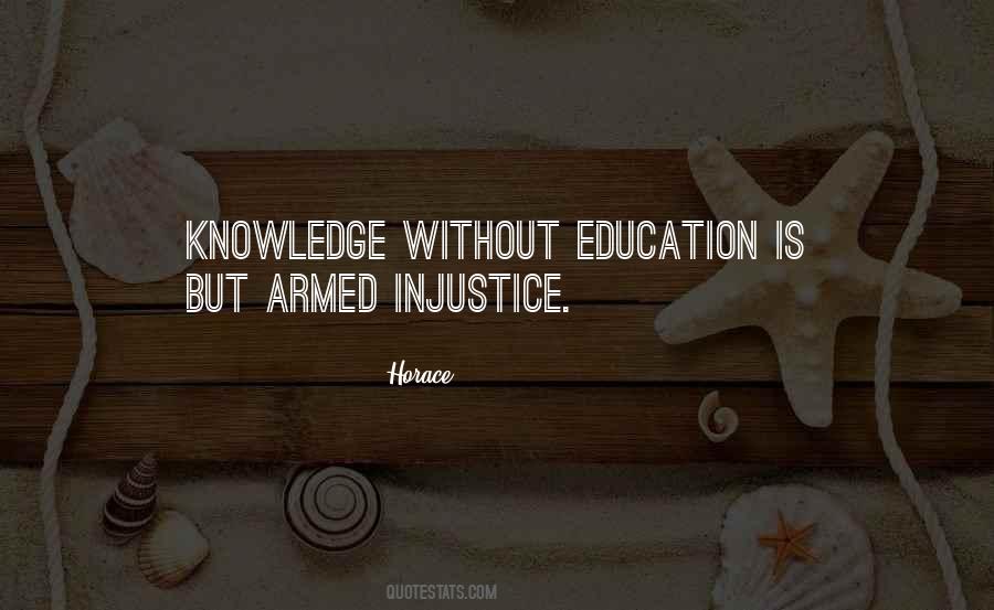 Education Is Knowledge Quotes #258137