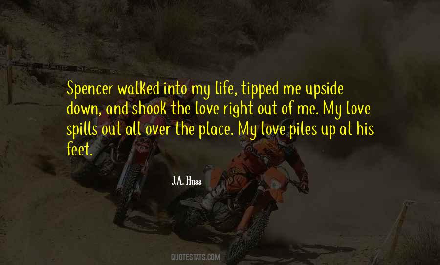You Walked Into My Life Love Quotes #1701327