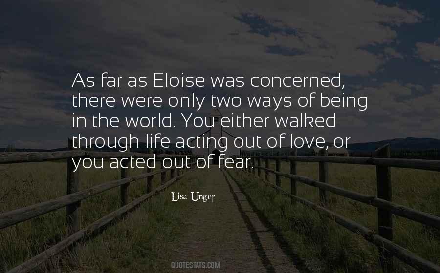 You Walked Into My Life Love Quotes #1826846