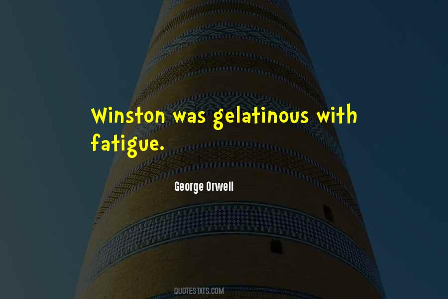 Fatigue Tiredness Quotes #744501