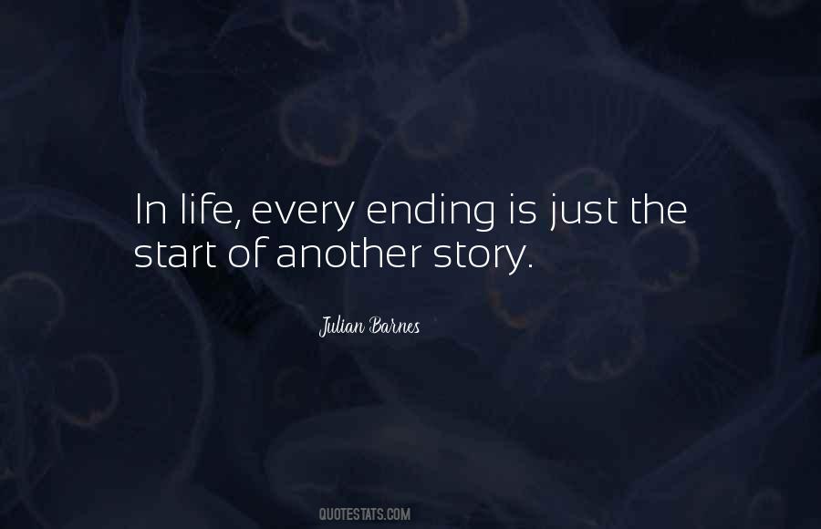 Every Story Has Its Ending Quotes #472769