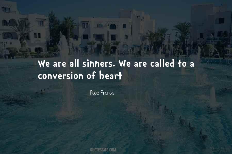 Pope Francis I Am A Sinner Quotes #1002200