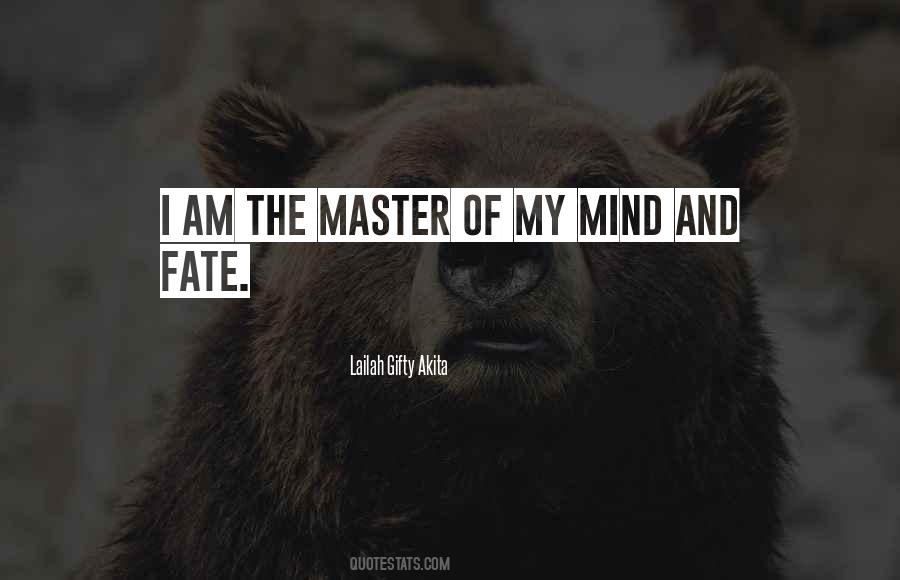 I Am The Master Of My Fate Quotes #90478
