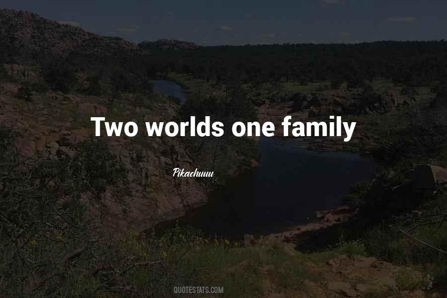Two Family Quotes #118961