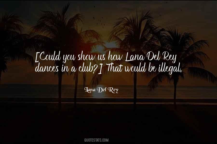 Del Rey Quotes #1650963