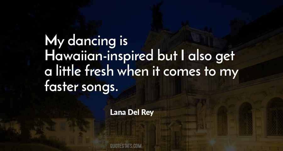 Del Rey Quotes #333897