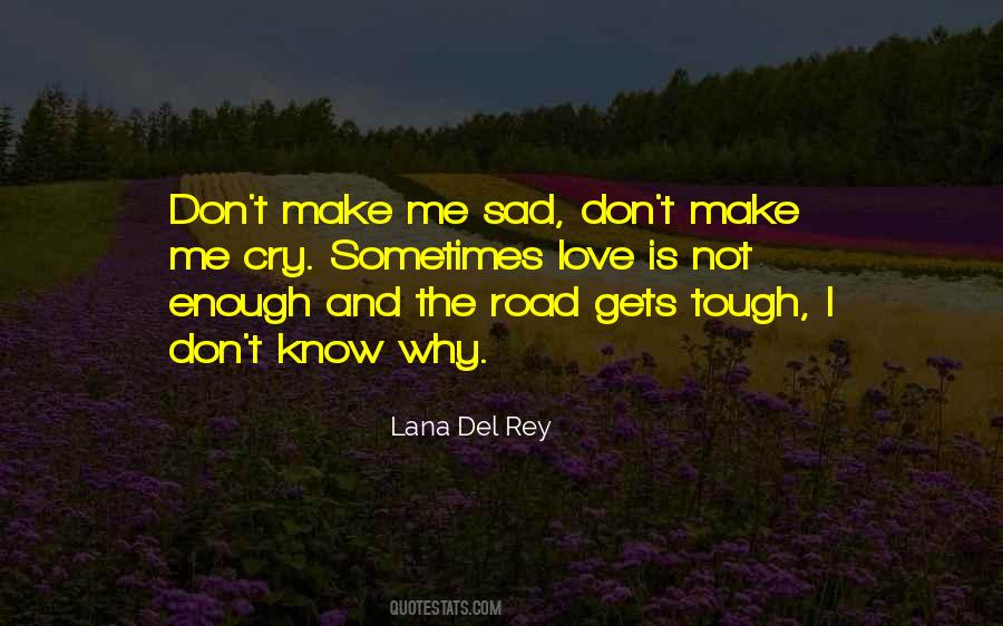 Del Rey Quotes #681406