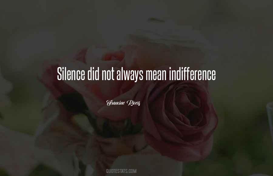 Silence Does Not Mean Quotes #392808