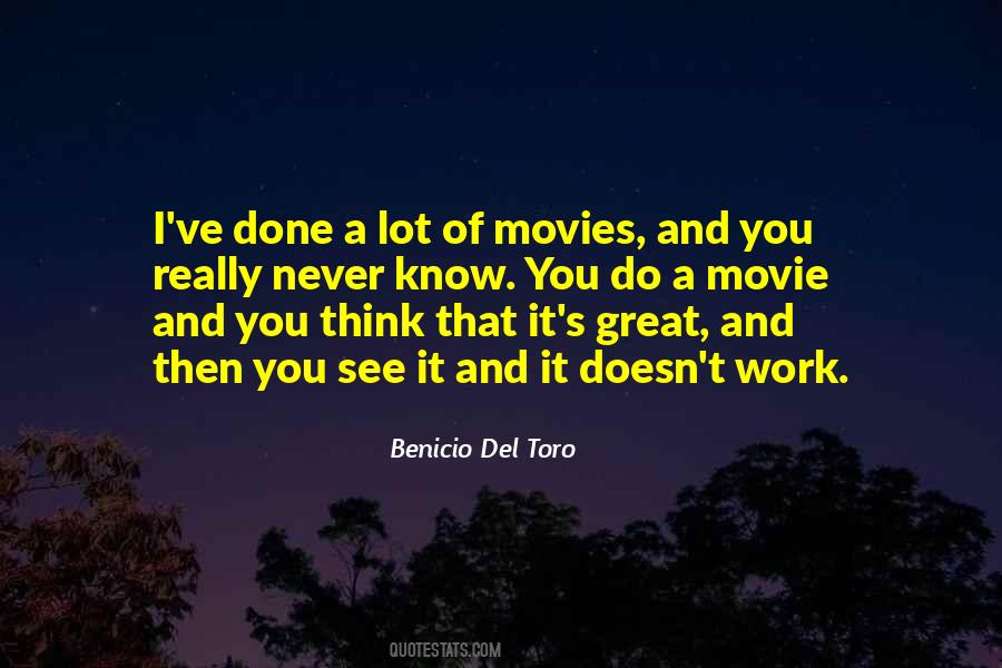 Del Toro Quotes #290026