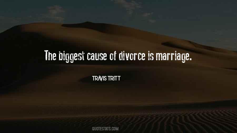 Divorce Marriage Quotes #1363107