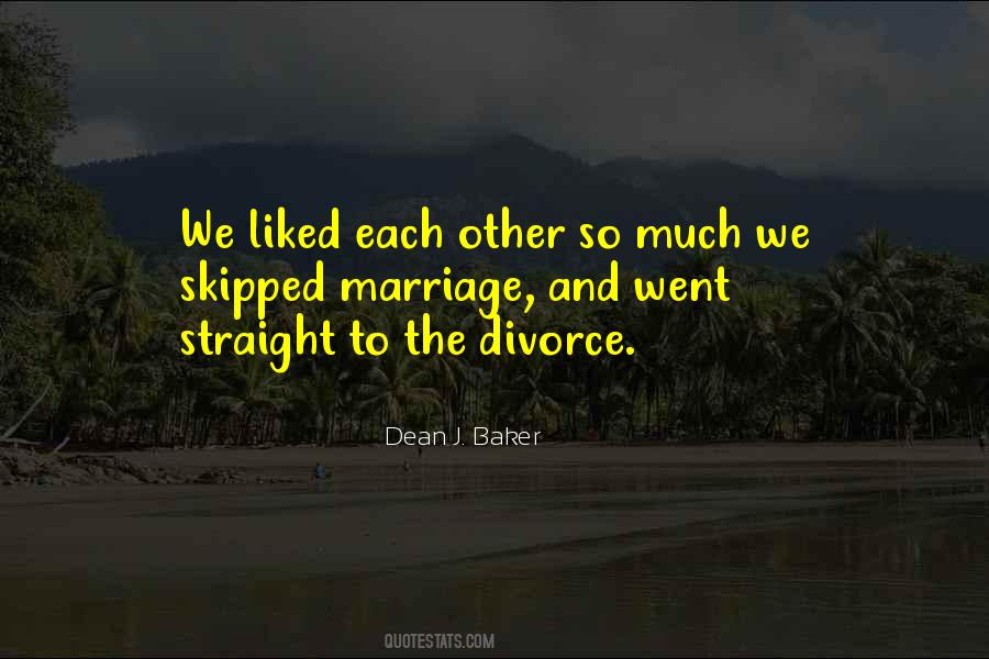 Divorce Marriage Quotes #1459226