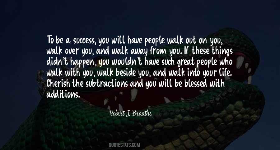 If You Walk Out Quotes #1000600