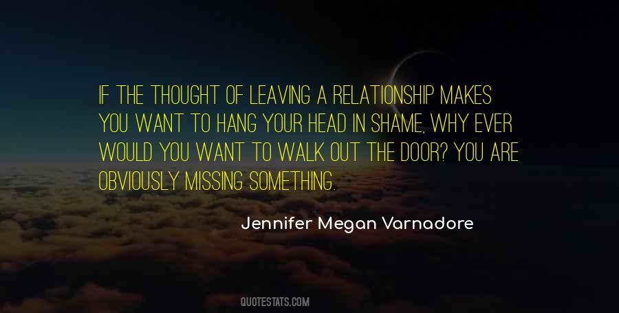 If You Walk Out Quotes #1099659