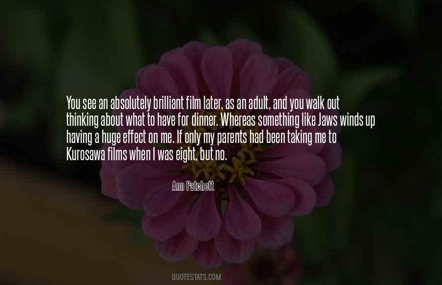 If You Walk Out Quotes #1332054