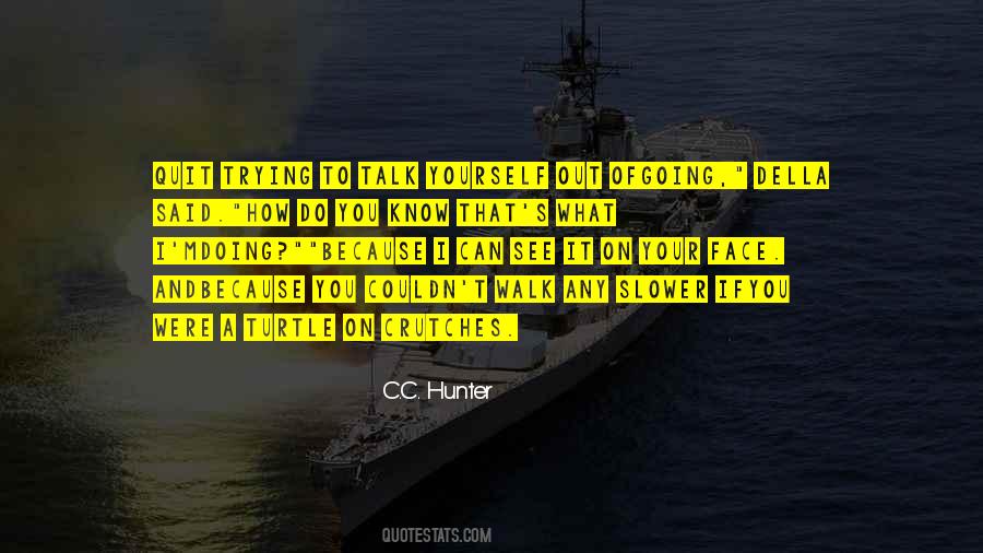 If You Walk Out Quotes #1641783
