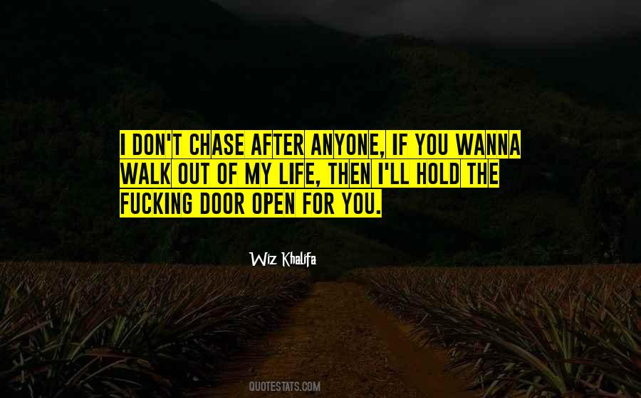 If You Walk Out Quotes #1686335