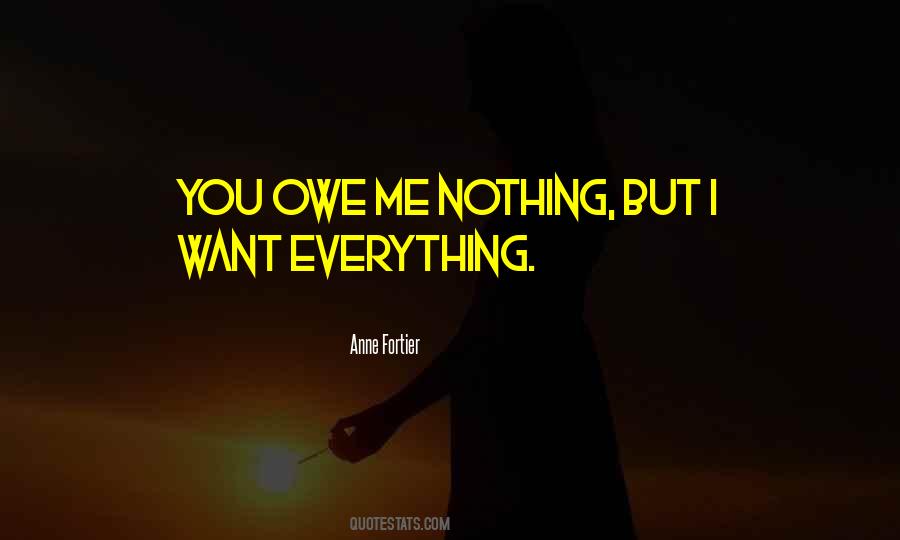 I Owe You Quotes #592214