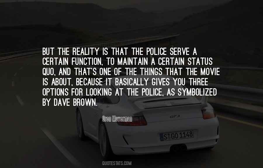 Police Movie Quotes #1534664
