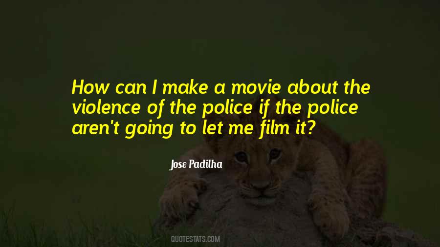 Police Movie Quotes #323949
