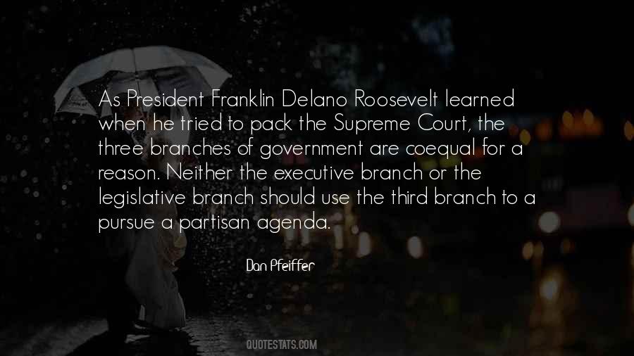 Delano Roosevelt Quotes #685481