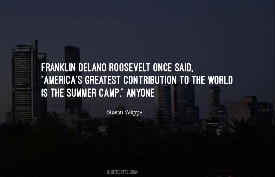 Delano Roosevelt Quotes #868565