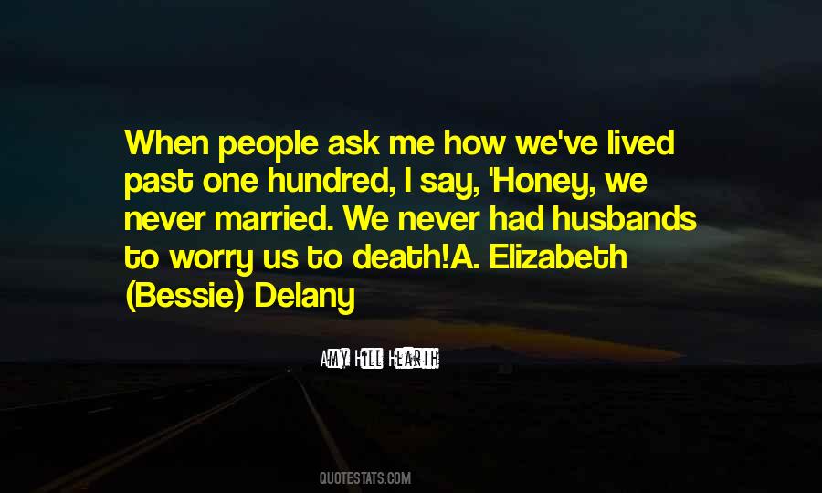 Delany Sisters Quotes #930029