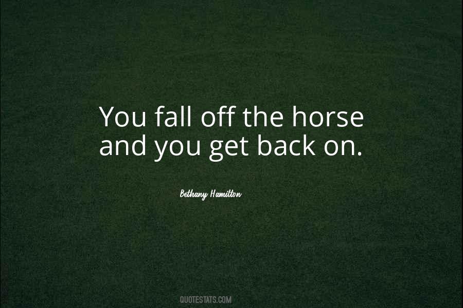 Get Back On The Horse Quotes #830412
